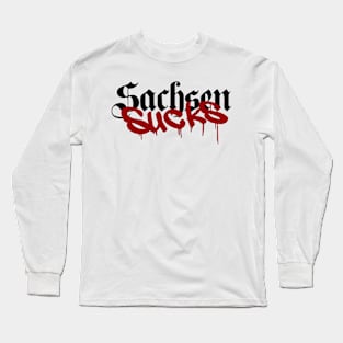 Sachsen sucks Long Sleeve T-Shirt